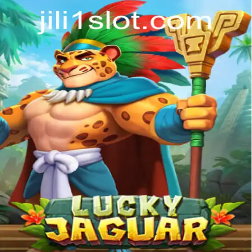Unleashing the Thrill of LuckyJaguar: A Dive into the Exciting World of JILI1