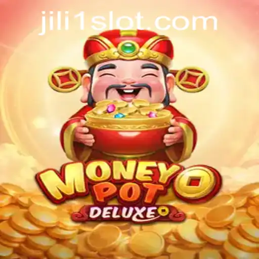 Unveiling the Thrills of MoneyPotDELUXE: A Journey into JILI1's Latest Gaming Sensation
