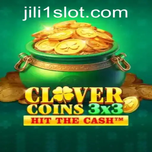Experience the Thrill of Clovercoin3x3: The Revolutionary JILI1 Game