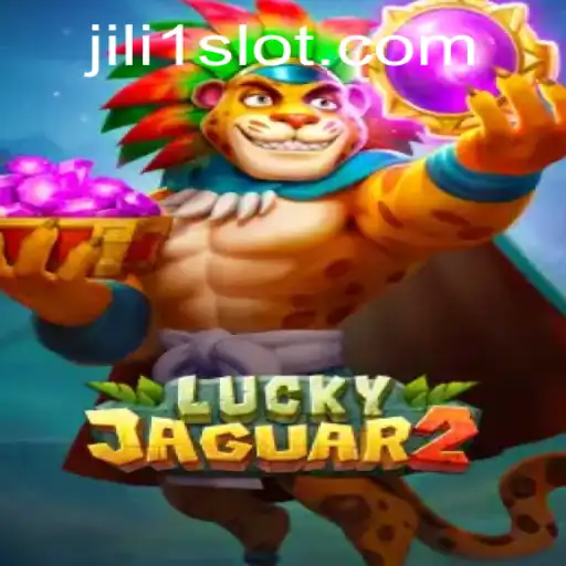 Luckyjaguar2: An In-Depth Exploration of the Exciting Game with JILI1 Features