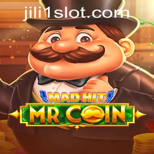 MadHitMrCoin: Unveiling the Thrilling World of JILI1's Latest Game