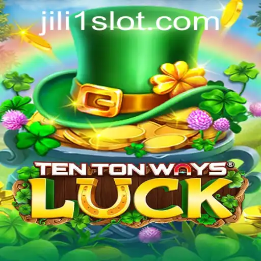 Discovering the Thrills of TenTonWaysLuck: A Deep Dive into JILI1